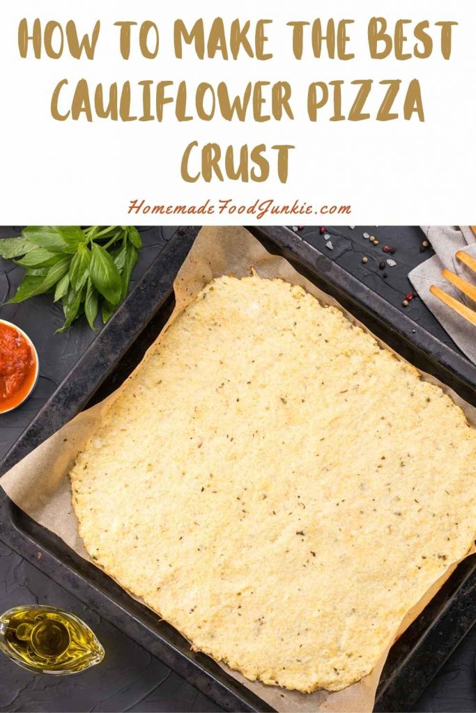 how to make the best cauliflower pizza crust-pin image