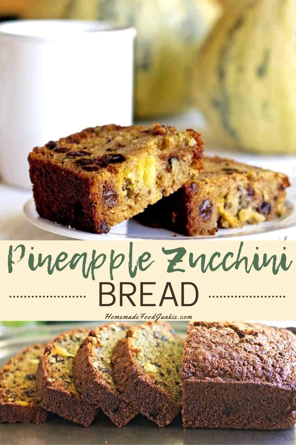 zucchini bread with pineapple-pin image