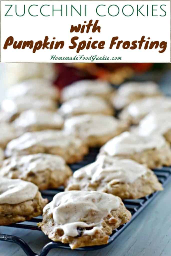 Zucchini Cookies-Pumpkin Spice Frosting Recipe 16 Zucchini cookies with pumpkin spice frosting-pin image