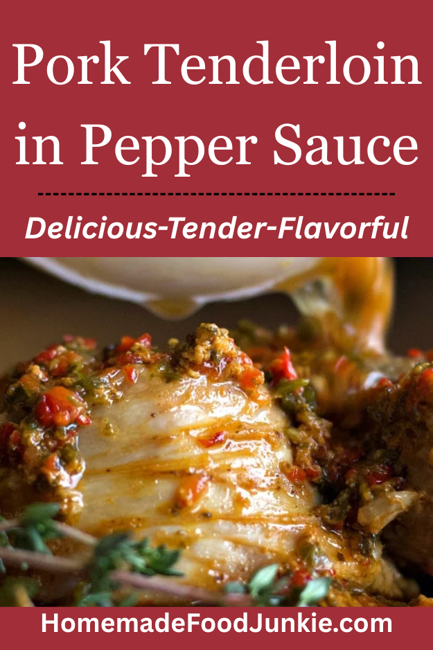Pork Tenderloin in Pepper Sauce (Juicy & Flavorful Dinner)