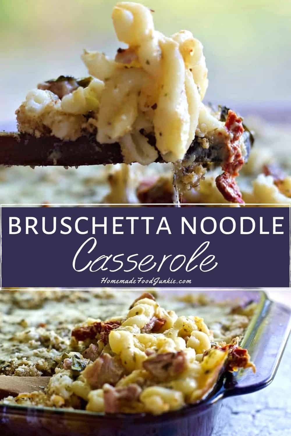 Bruschetta Noodle Casserole-pin image