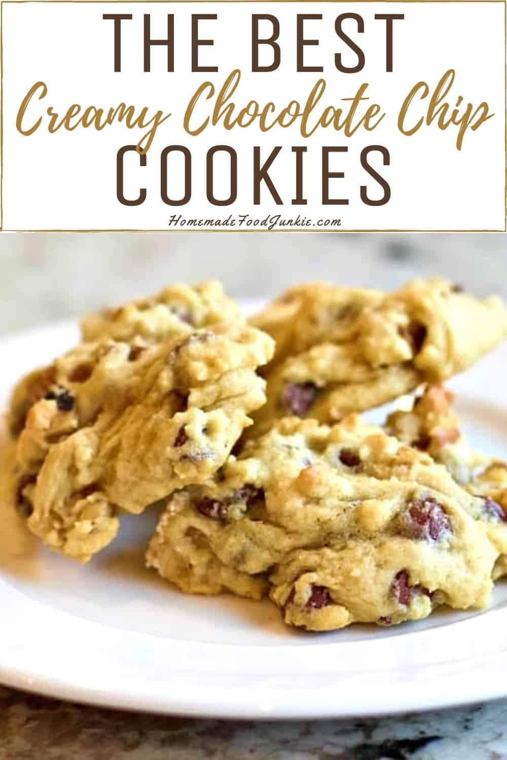 The best creamy chocolate chip cookies-pin image