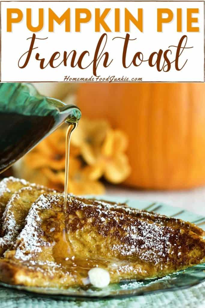 Pumpkin pie french toast-pin image