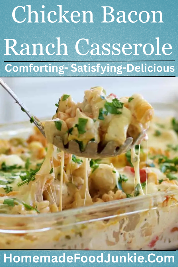 Chicken Bacon Ranch Casserole Recipe 1 Chicken Bacon Ranch Casserole (Creamy Family Dinner) pin