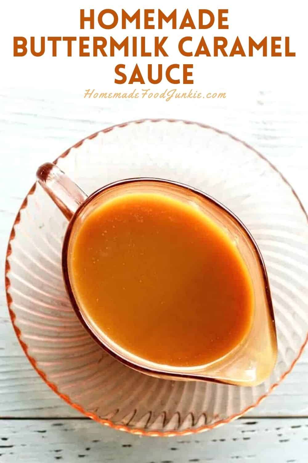 Homemade buttermilk caramel sauce-pin image