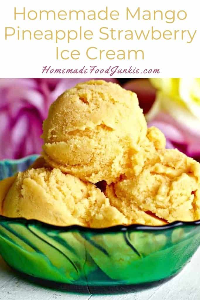 Homemade mango pineapple strawberry ice cream-pin image