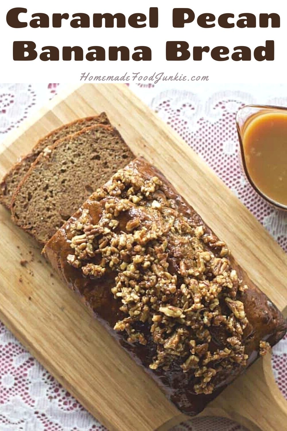 Caramel pecan banana bread-pin image