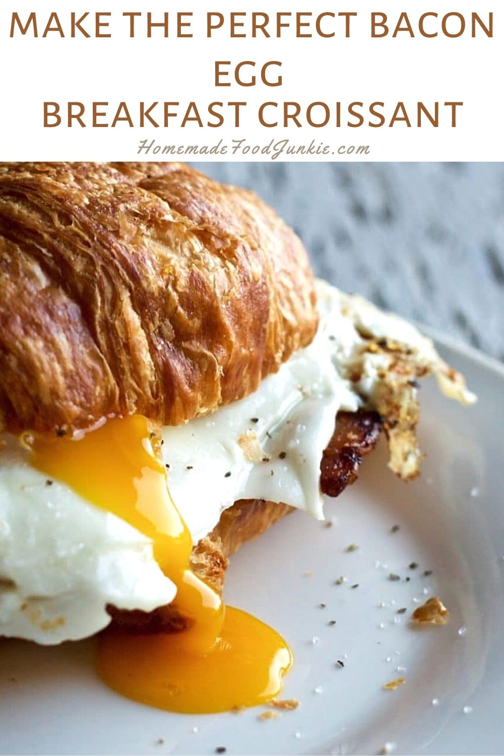 How to make the perfect bacon egg breakfast croissant-pin image