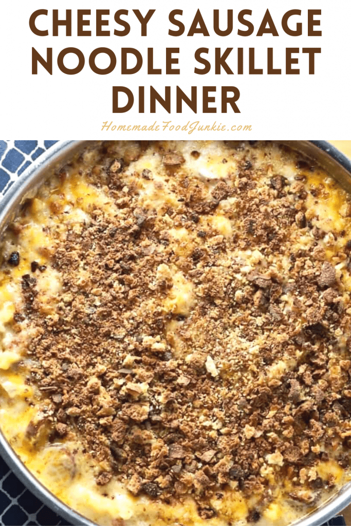 Cheesy sausage noodle skillet dinner-pin image