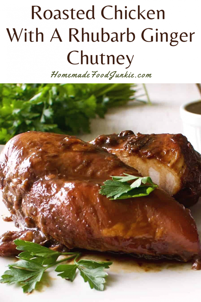Roasted chicken with a rhubarb ginger chutney-pin image