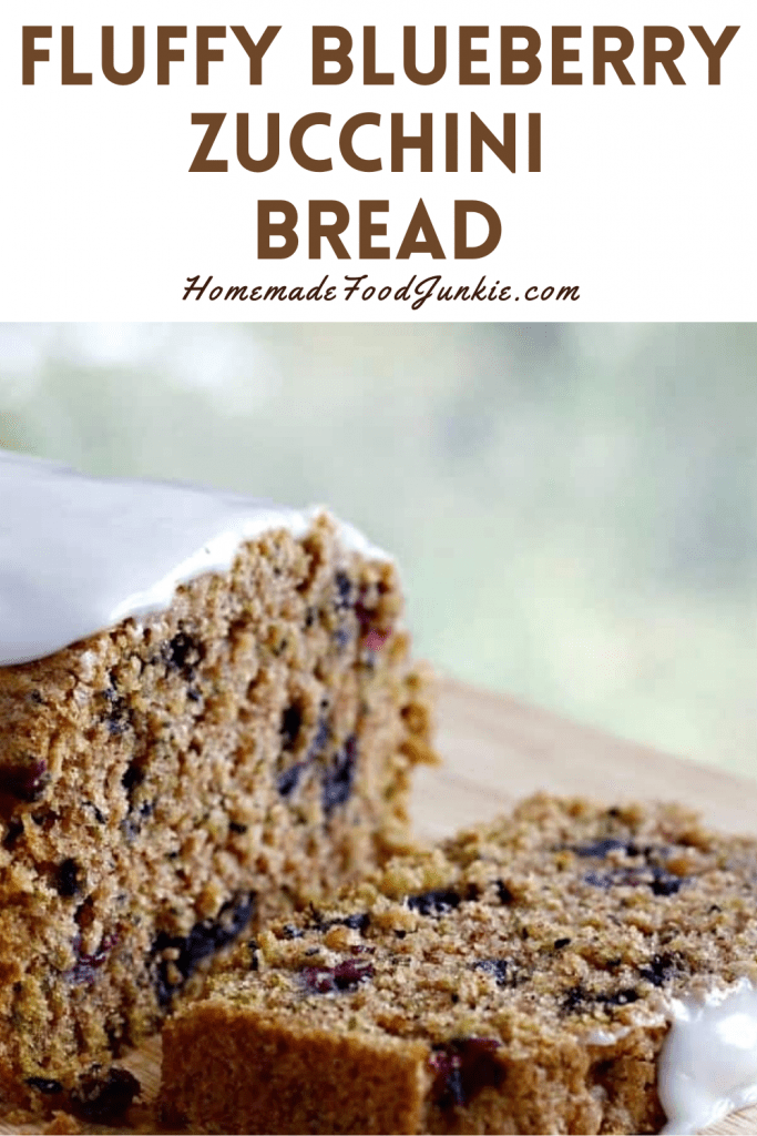 Fluffy blueberry zucchini bread-pin image