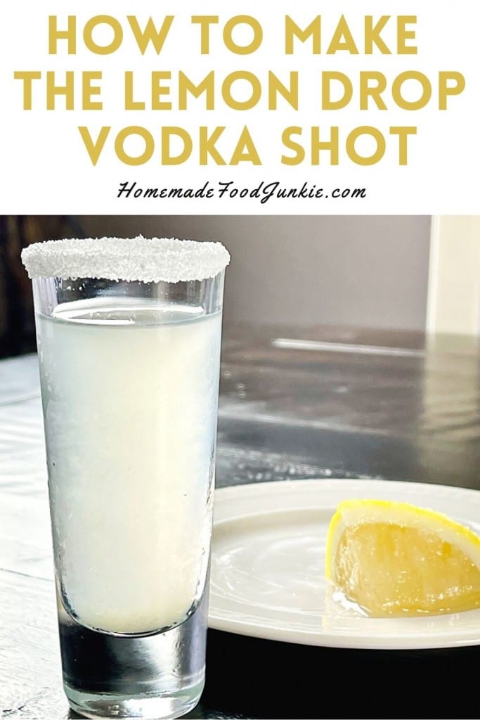 How to make the lemon drop vodka shot-pin image