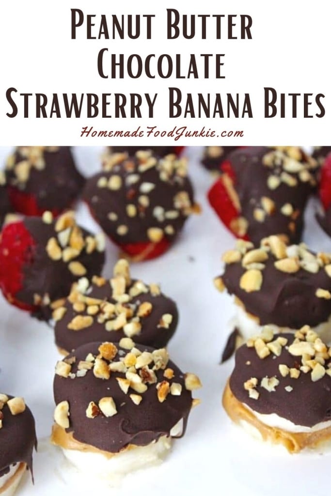 Peanut butter chocolate strawberry banana bites-pin image