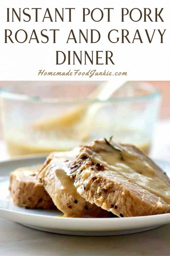 Instant pot pork roast and gravy dinner-pin image