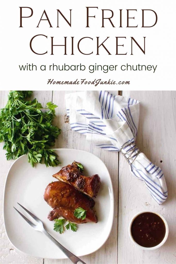 Pan fried chicken with a rhubarb ginger chutney-pin image