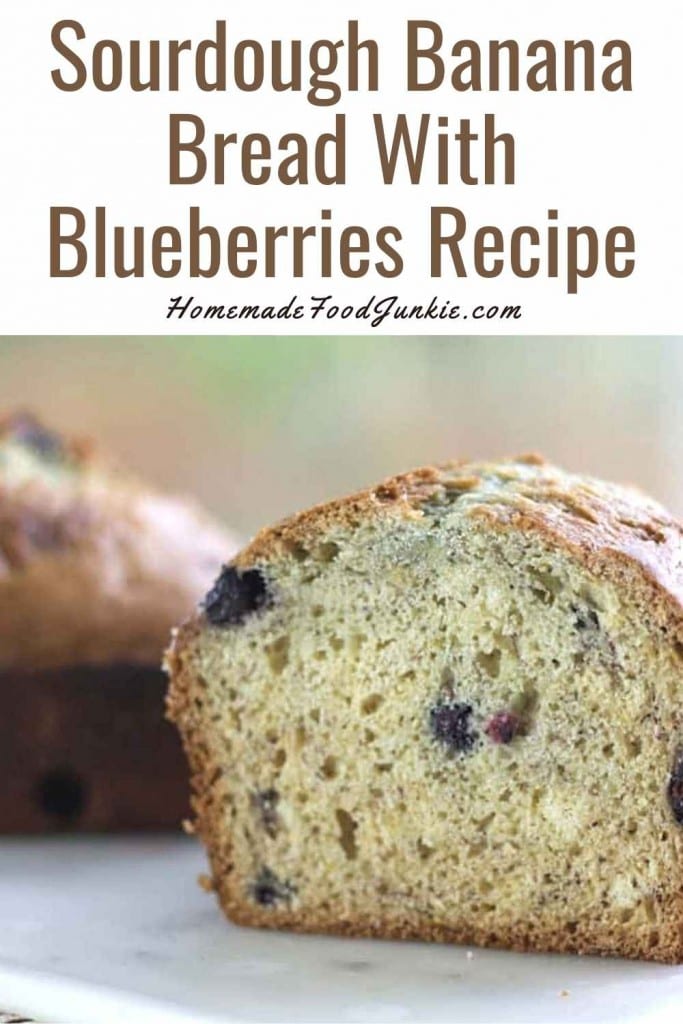 Sourdough banana bread with blueberries recipe-pin image