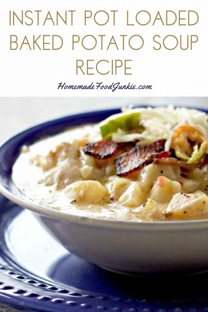 Instant pot loaded baked potato soup recipe-pin image