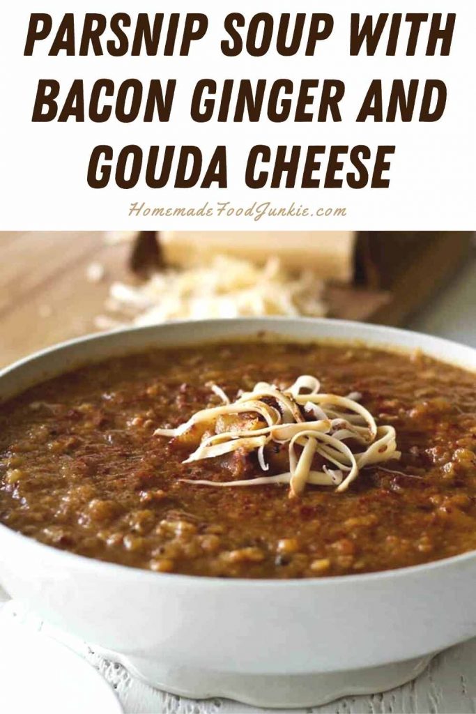Parsnip soup with bacon ginger and gouda cheese-pin image