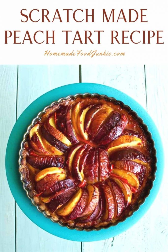 Scratch made peach tart recipe-pin image