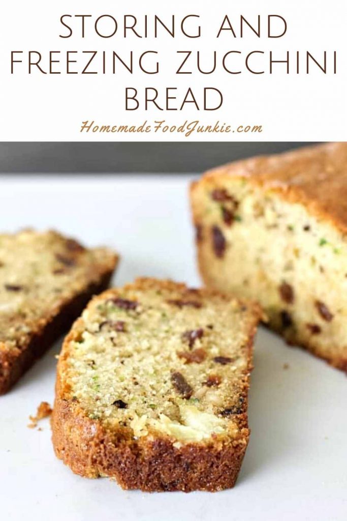 Storing and freezing zucchini bread-pin image