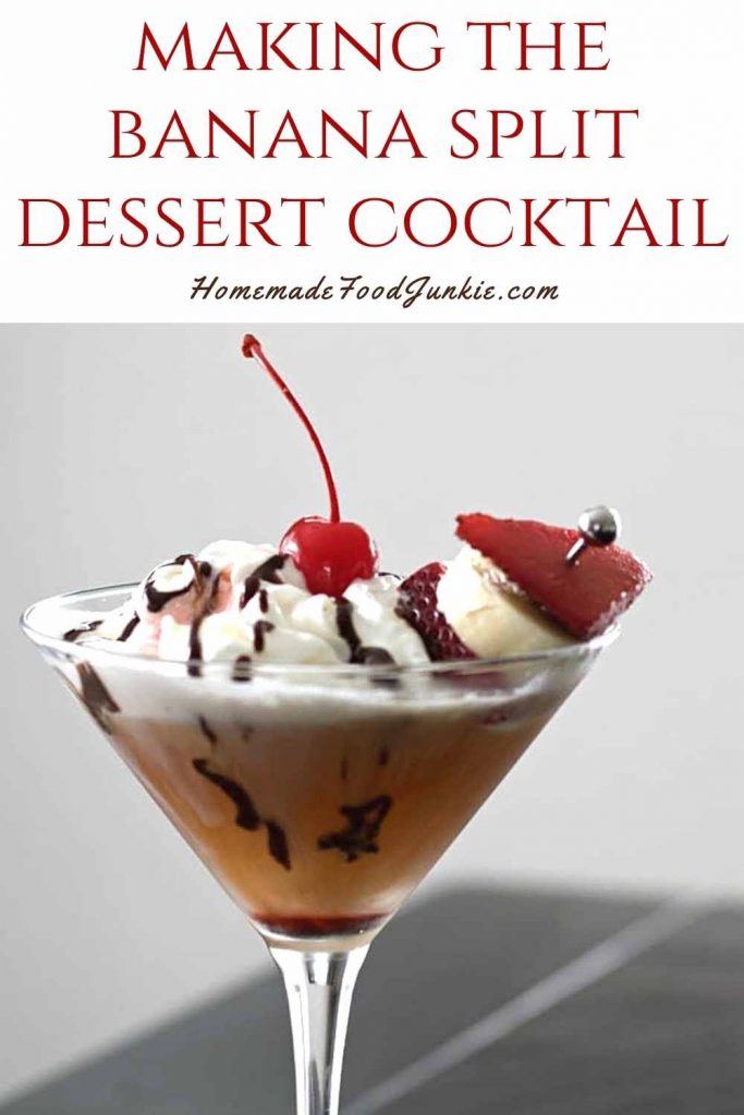 Making the banana split dessert cocktail-pin image