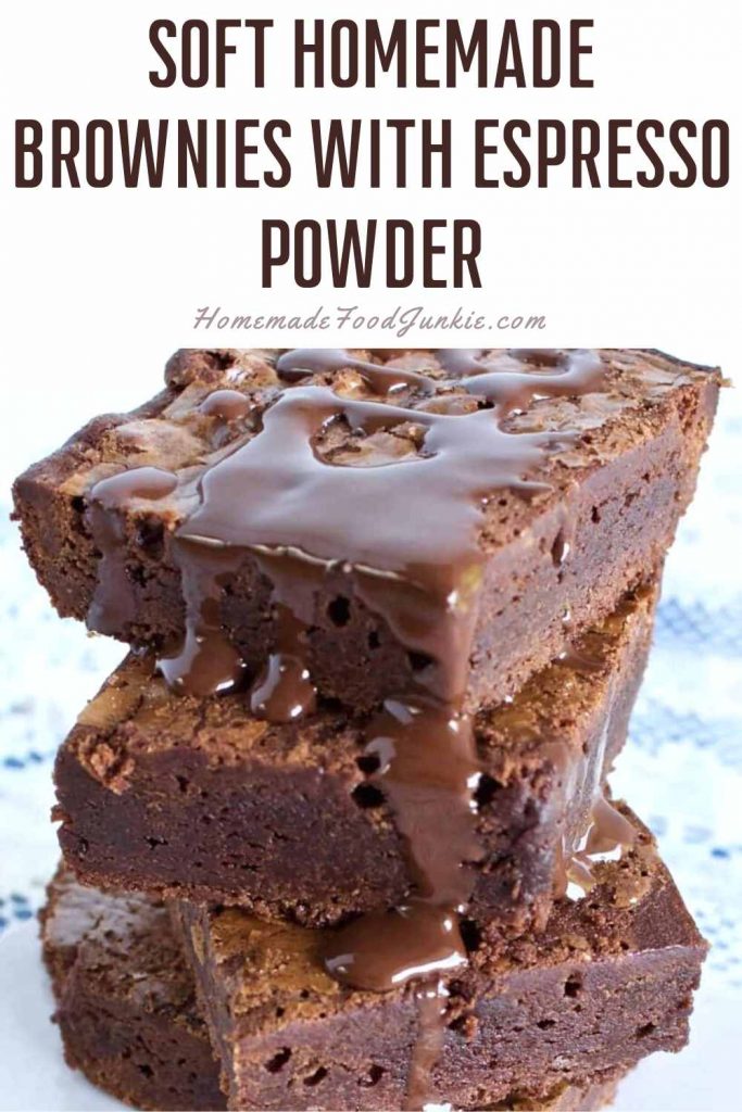 The Best Chewy Chocolate Brownies 11 Soft homemade brownies with espresso powder-pin image