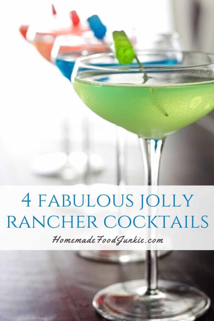4 fabulous jolly rancher cocktails-pin image