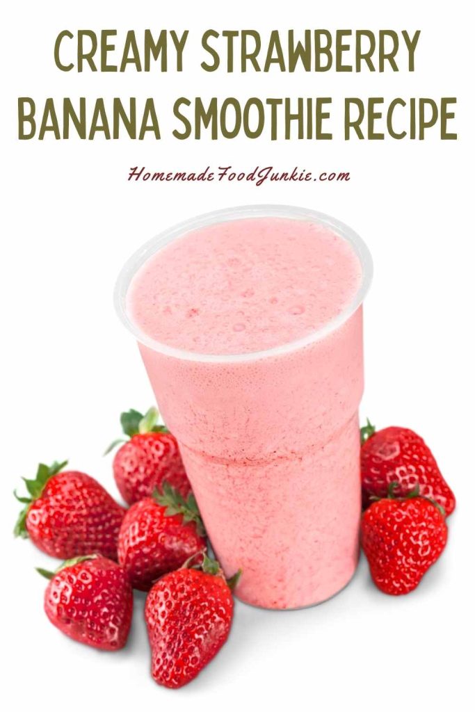 How to Make a Strawberry Banana Smoothie 13 Creamy strawberry banana smoothie recipe-pin image
