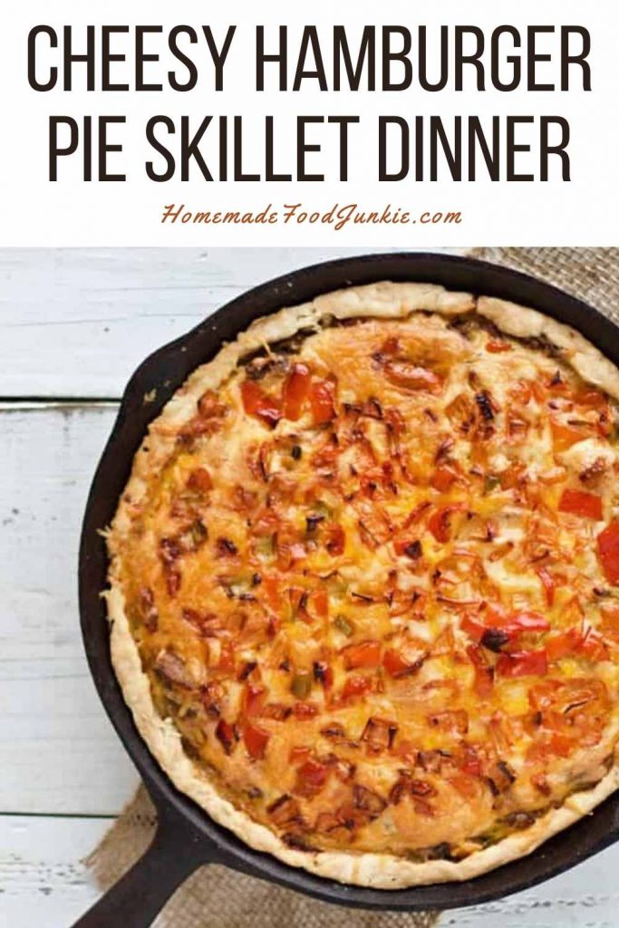 Cheesy Hamburger Pie Recipe-Easy One Skillet Dinner 24 cheesy hamburger pie skillet dinner-pin image