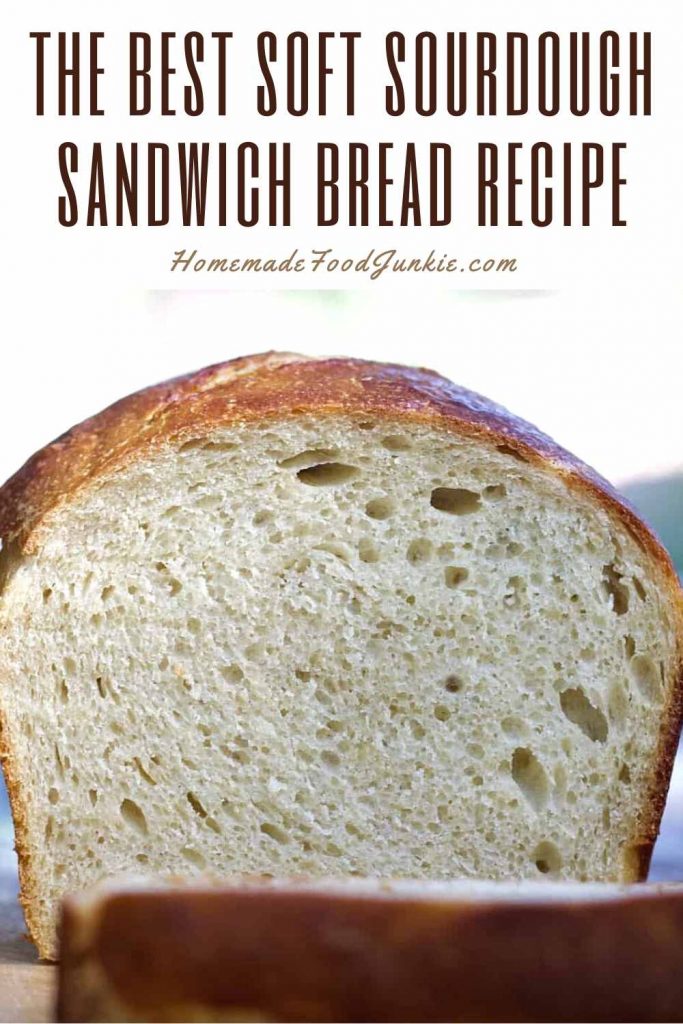 Soft Sourdough Sandwich Bread Recipe 35 the best soft sourdough sandwich bread recipe-pin image