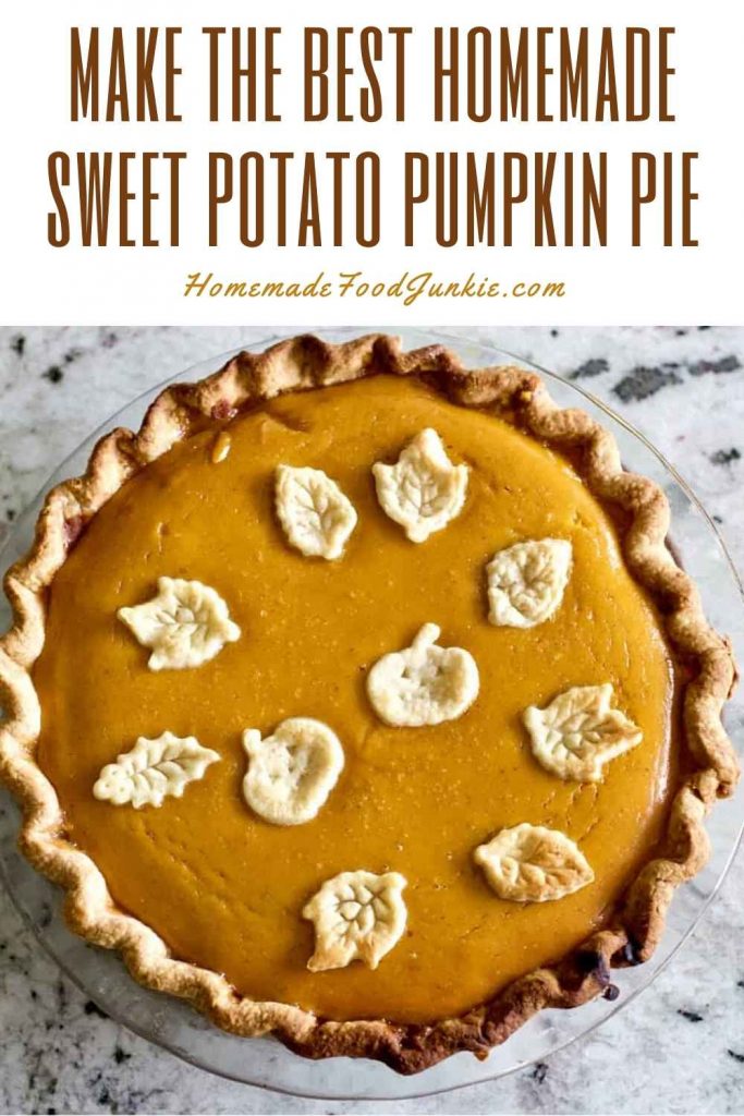 make the best sweet potato pumpkin pie-pin image