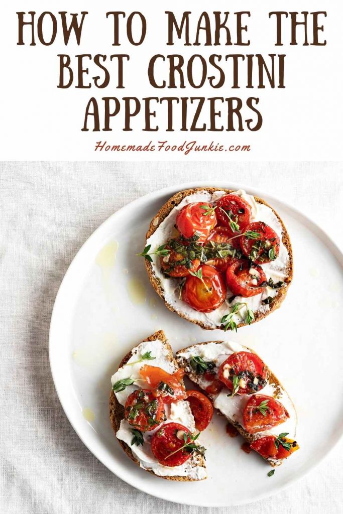 how to make the best crostini appetizers-pin image