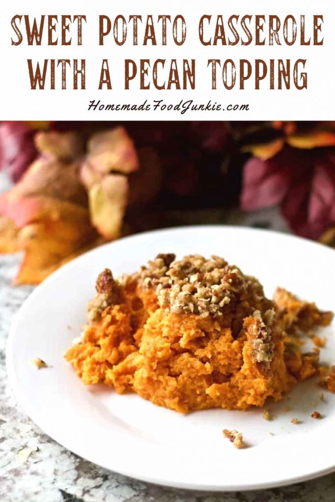 Sweet Potato Casserole with a Pecan Topping 10 sweet potato casserole with a pecan topping-pin image