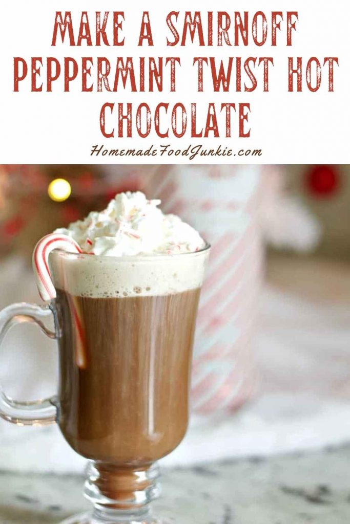 make a smirnoff peppermint twist hot chocolate-pin image