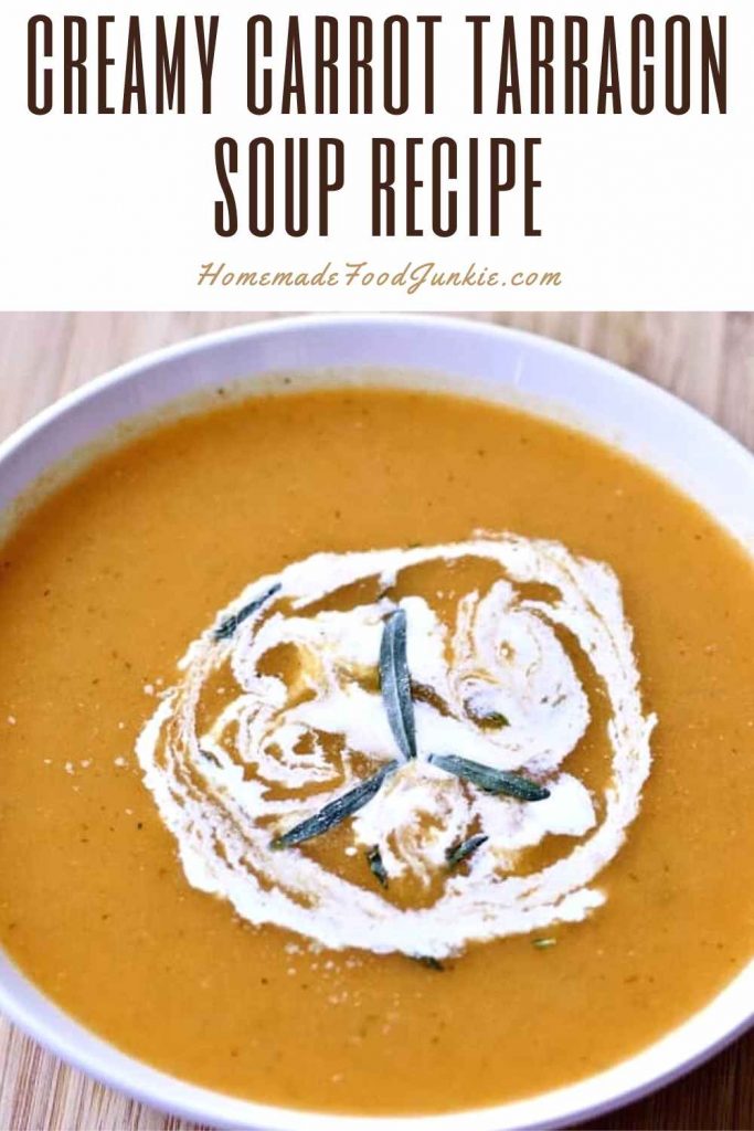Carrot Tarragon Soup 8 creamy carrot tarragon soup recipe-pin image