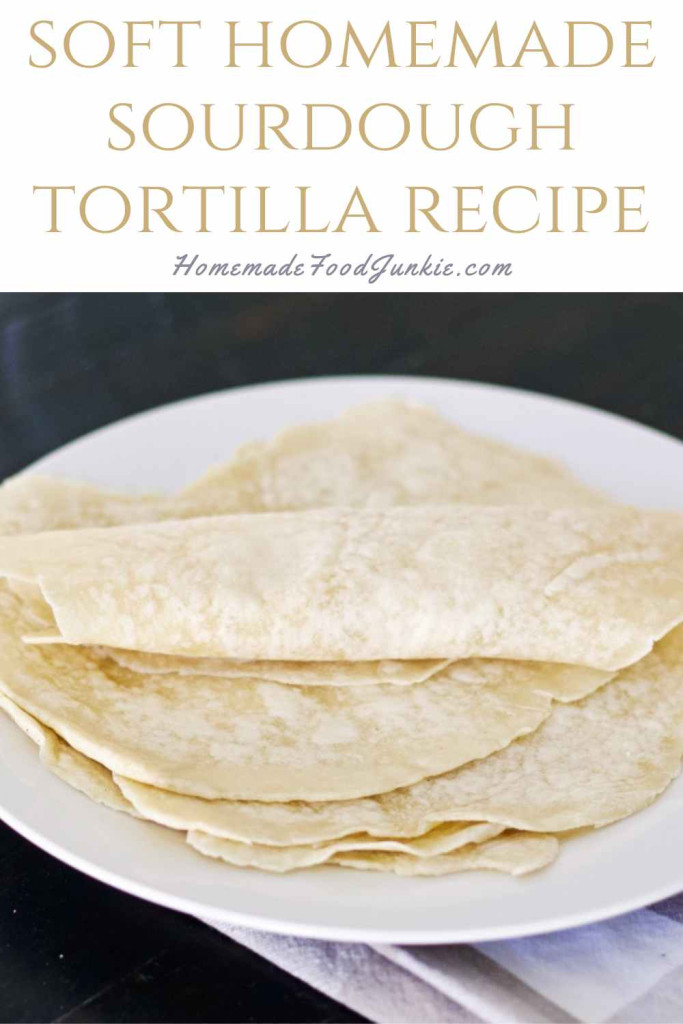 homemade sourdough tortilla recipe