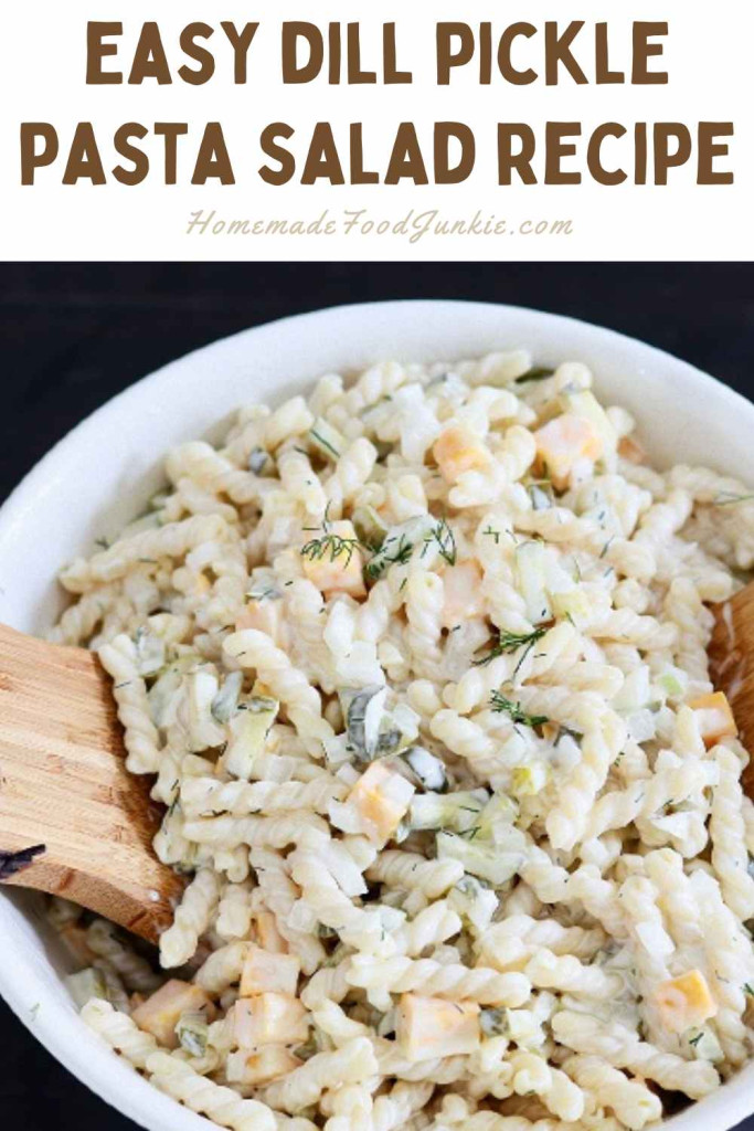 easy dill pickle pasta salad recipe
