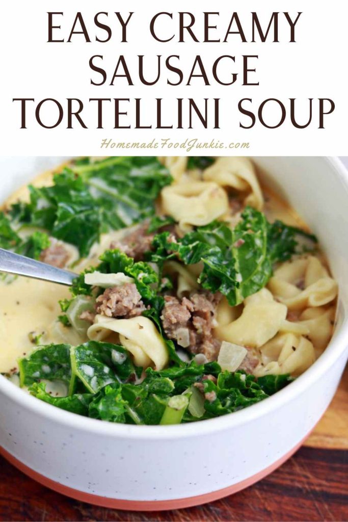 creamy sausage tortellini soup
