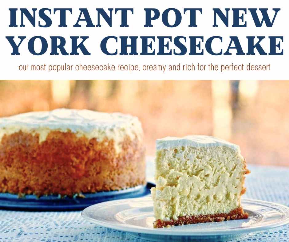 fb post instant pot new york cheesecake recipe