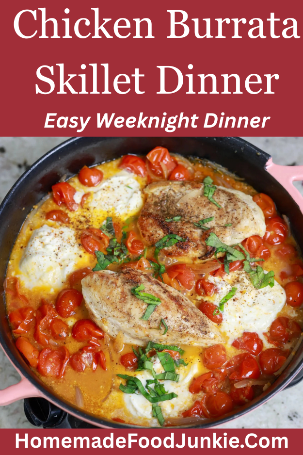 Chicken Burrata Skillet Dinner (Easy One-Pan Weeknight Meal)