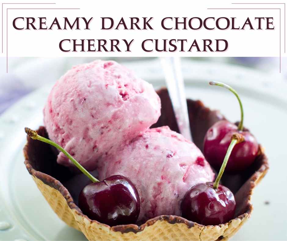 fb post dark chocolate cherry custard