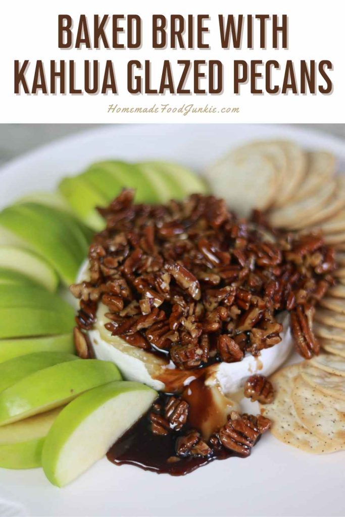 baked brie with kahlua glazed pecans