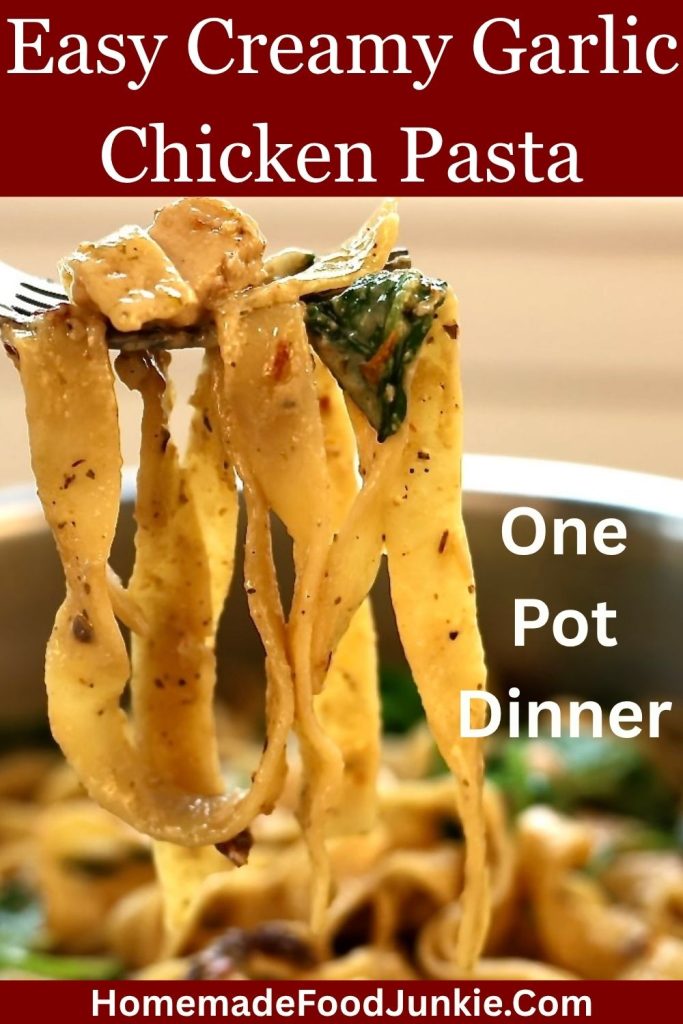 Creamy Garlic Chicken Pasta (Easy One Pan Dinner)