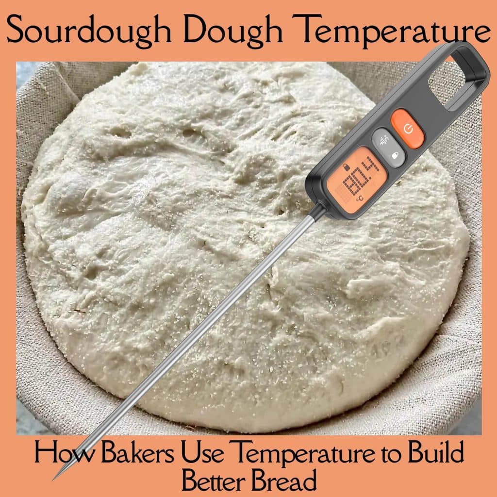 Sourdough Dough Temperature showing post title with a banneton of proofed dough and a thermometer