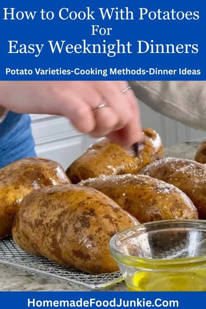 Learn how to turn potatoes into easy weeknight dinners! Discover which potato varieties work best for baking, roasting, mashing, soups and skillet meals, plus practical ways to use leftover potatoes and stretch the ingredients you already have. This simple potato guide will help you build satisfying family dinners from your pantry. pictured is easy air fried baked potatoes on a baking tray, oiled and a hand sprinkling salt on them.